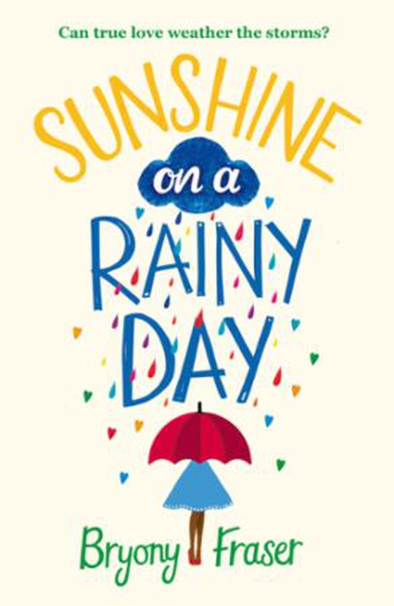 Sunshine on a Rainy Day (ebok) av Bryony Fraser