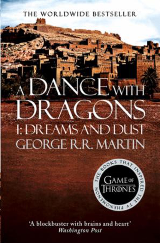 A Dance With Dragons: Part 1 Dreams and Dust