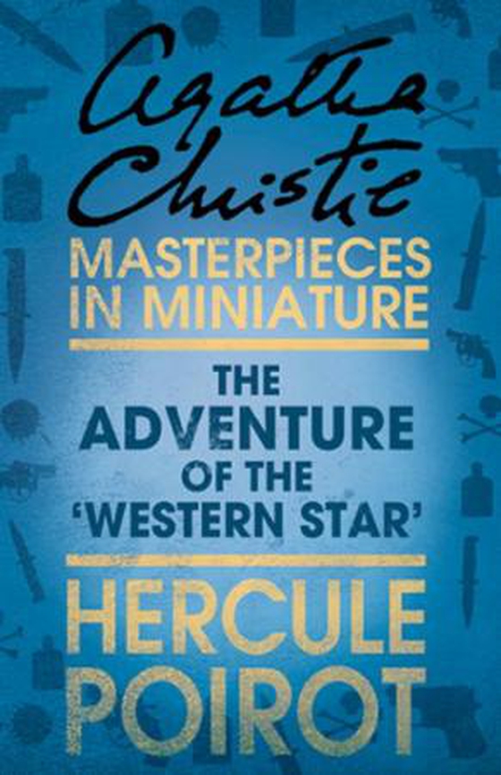 The Adventure of the 'Western Star'