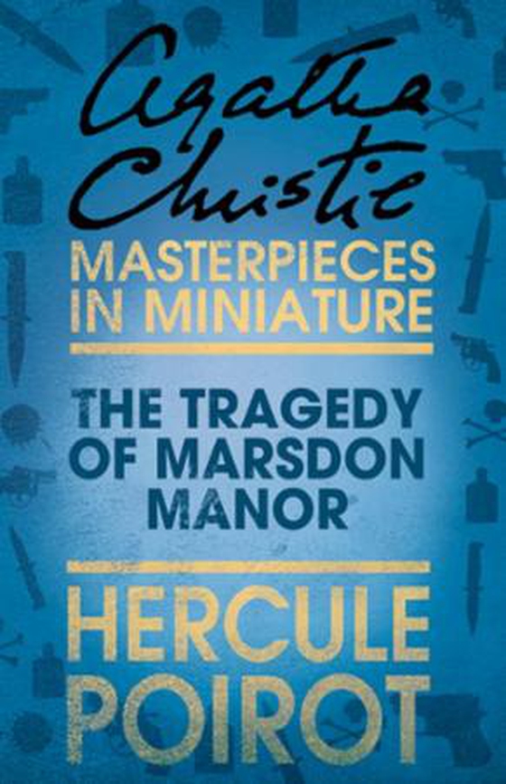 The Tragedy of Marsdon Manor
