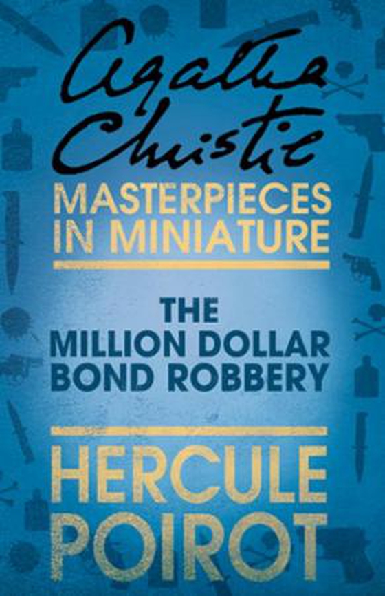 The Million Dollar Bond Robbery