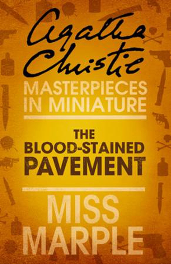 The Blood-Stained Pavement
