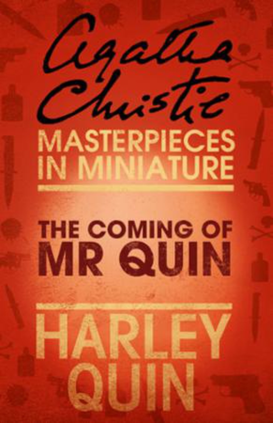 The Coming of Mr Quin