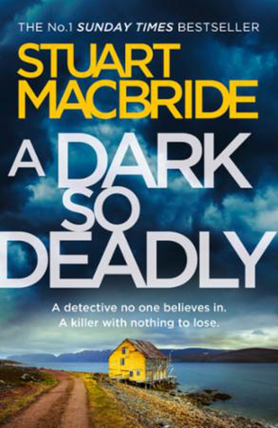 A Dark So Deadly (ebok) av Stuart MacBride