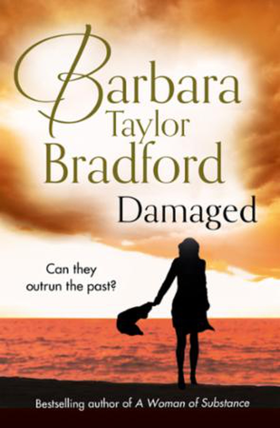 Damaged (ebok) av Barbara Taylor Bradford