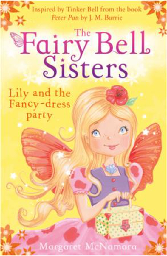 The Fairy Bell Sisters: Lily and the Fancy-dress Party (ebok) av Margaret McNamara