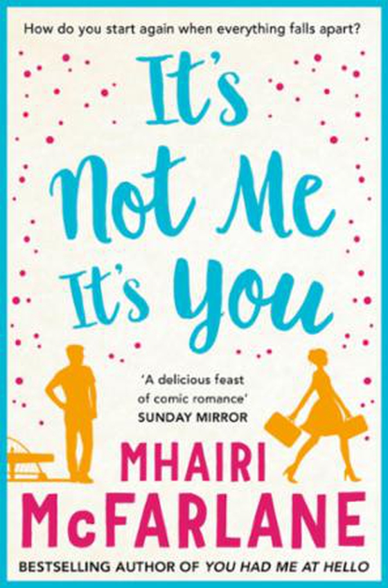 It's Not Me, It's You