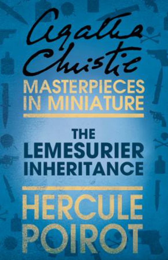 The Lemesurier Inheritance - A Hercule Poirot Short Story (ebok) av Agatha Christie