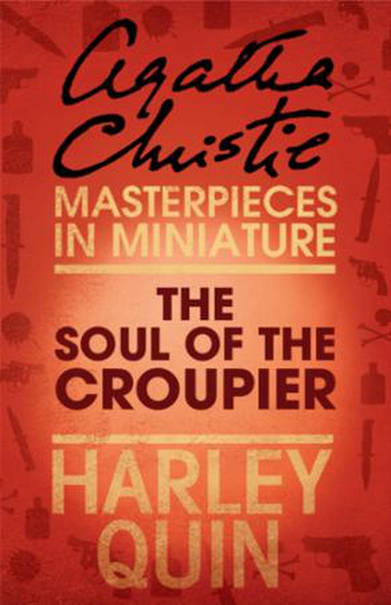 The Soul of the Croupier - An Agatha Christie Short Story (ebok) av Agatha Christie