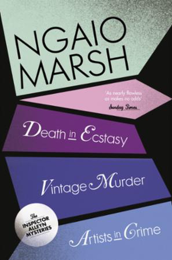 Inspector Alleyn 3-Book Collection 2 - Death in Ecstasy, Vintage Murder, Artists in Crime (ebok) av Ngaio Marsh