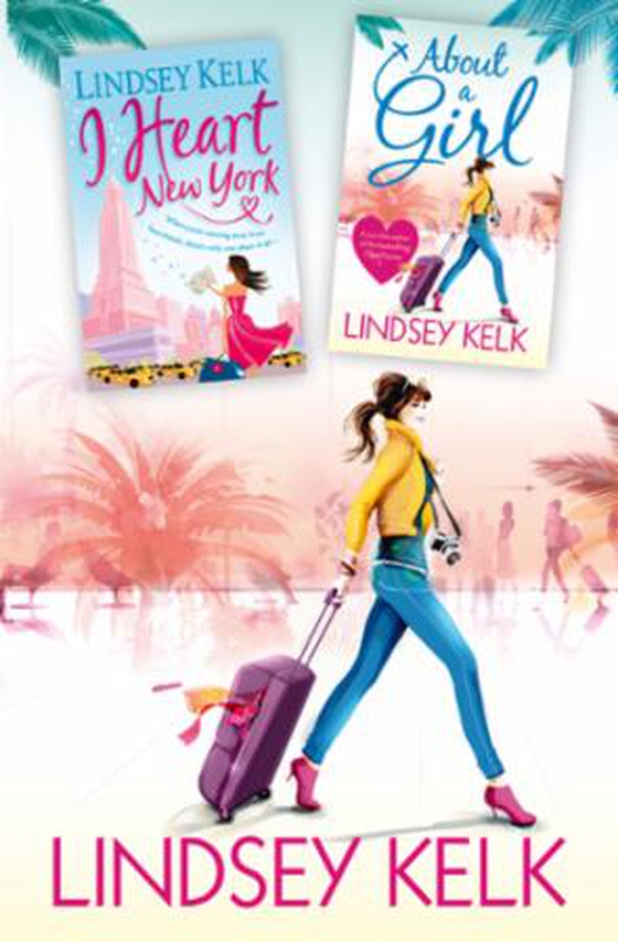 Lindsey Kelk 2-Book Bestsellers Collection - About a Girl, I Heart New York (ebok) av Lindsey Kelk