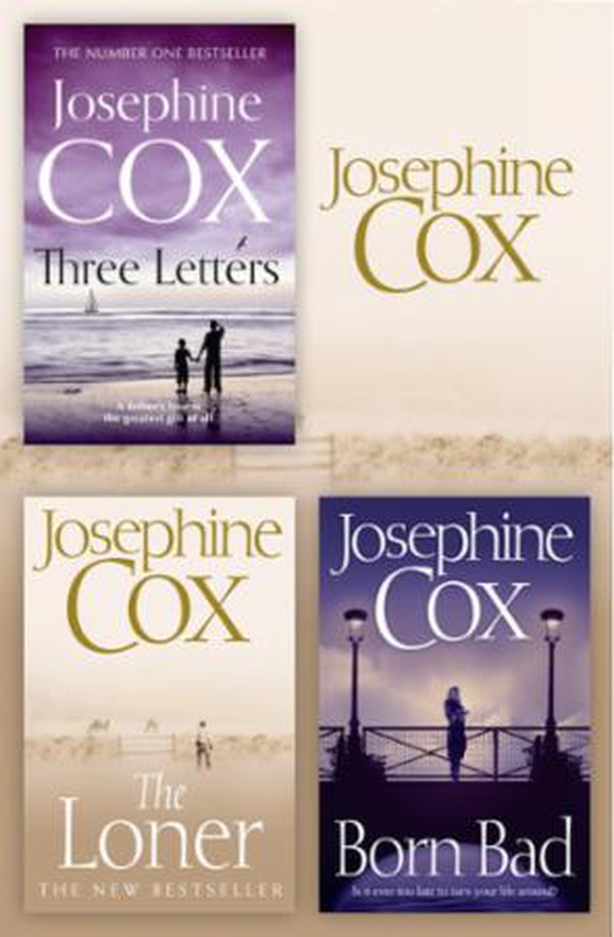 Josephine Cox 3-Book Collection 2 - The Loner, Born Bad, Three Letters (ebok) av Josephine Cox