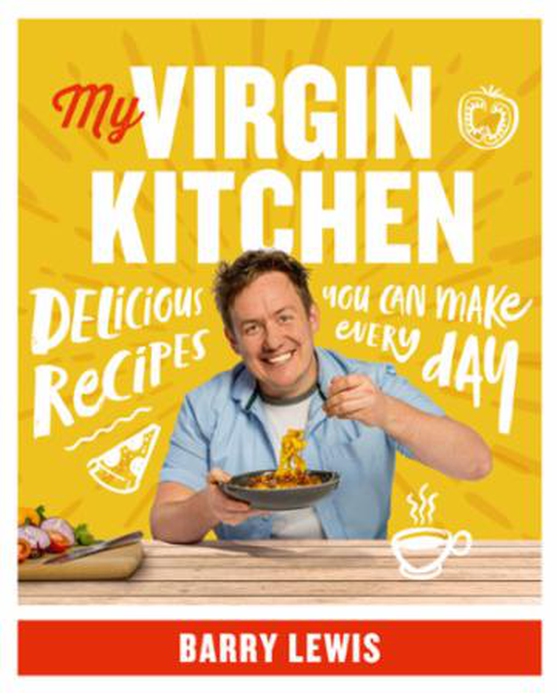 My Virgin Kitchen - Delicious recipes you can make every day (ebok) av Barry Lewis