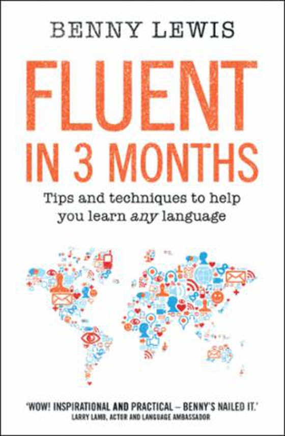 Fluent in 3 Months (ebok) av Benny Lewis