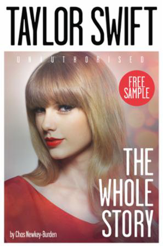 Taylor Swift - The Whole Story FREE SAMPLER (ebok) av Chas Newkey-Burden