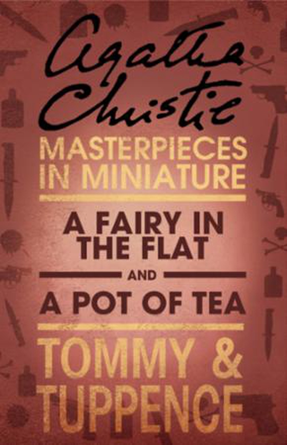 A Fairy in the Flat/A Pot of Tea