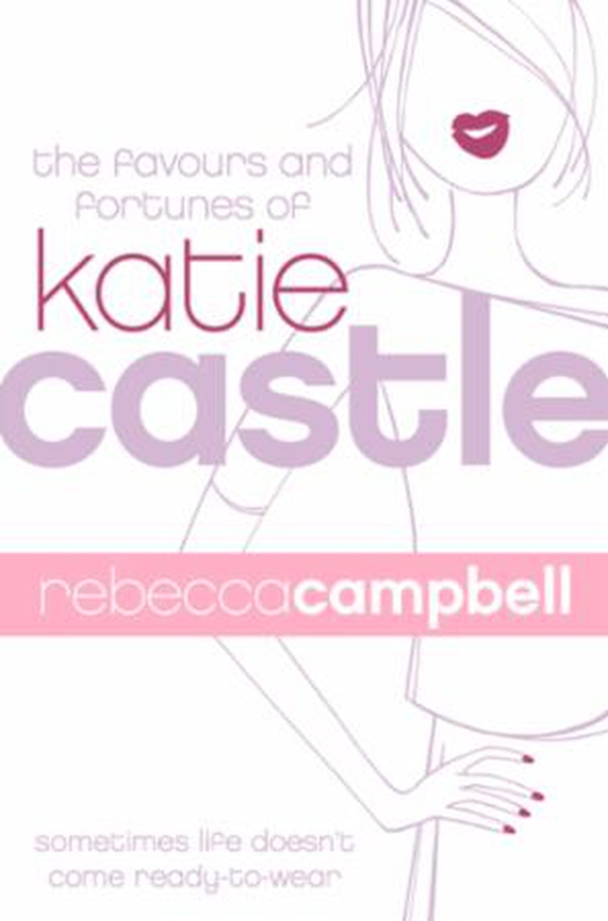 The Favours and Fortunes of Katie Castle