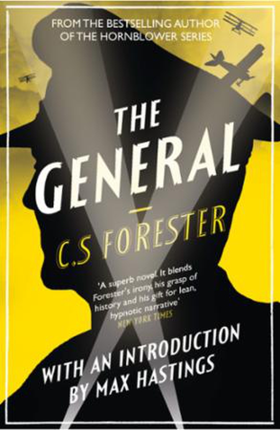 The General - The Classic WWI Tale of Leadership (ebok) av C. S. Forester