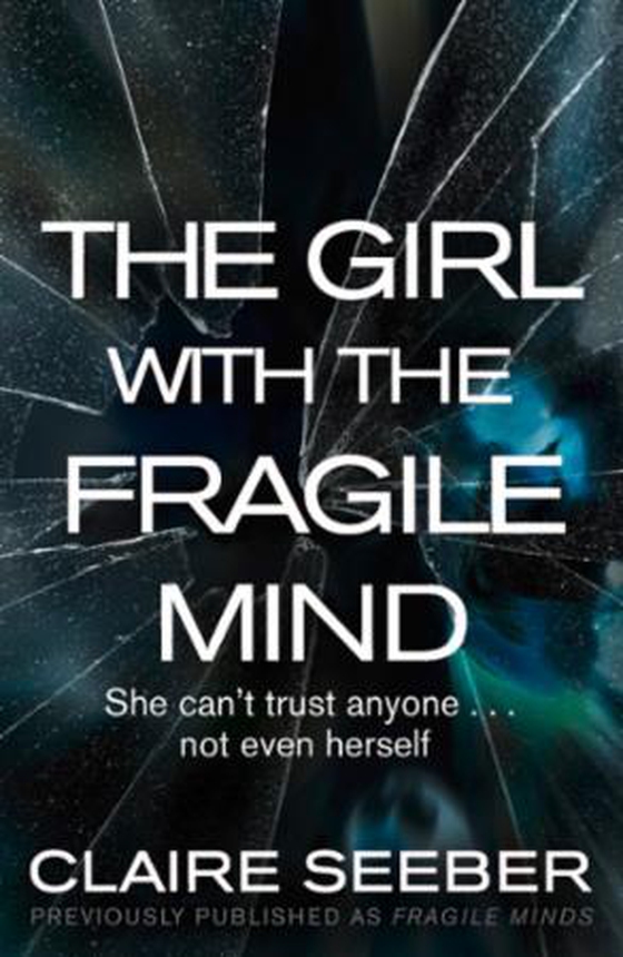 The Girl with the Fragile Mind