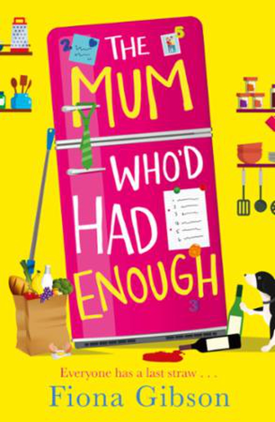The Mum Who'd Had Enough (ebok) av Fiona Gibson