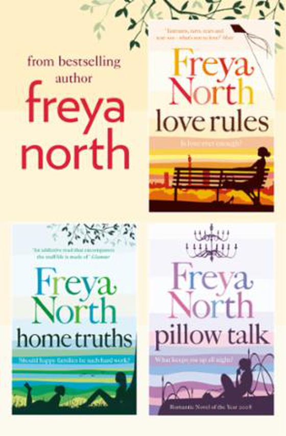 Freya North 3-Book Collection - Love Rules, Home Truths, Pillow Talk (ebok) av Freya North