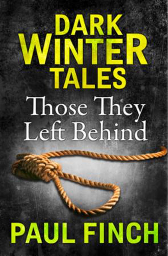 Those They Left Behind (ebok) av Paul Finch