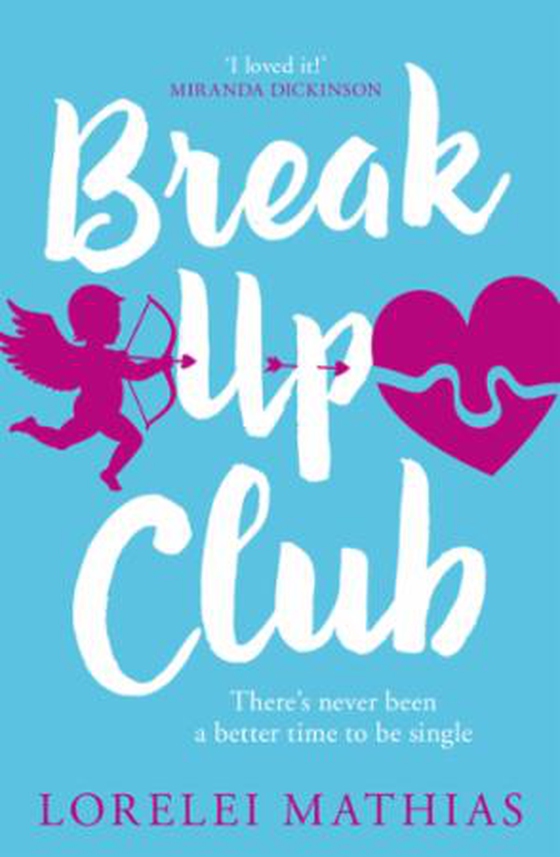 Break-Up Club (ebok) av Lorelei Mathias