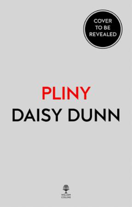 In the Shadow of Vesuvius - A Life of Pliny (ebok) av Daisy Dunn