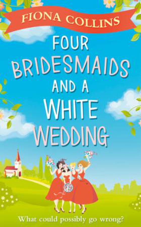 Four Bridesmaids and a White Wedding