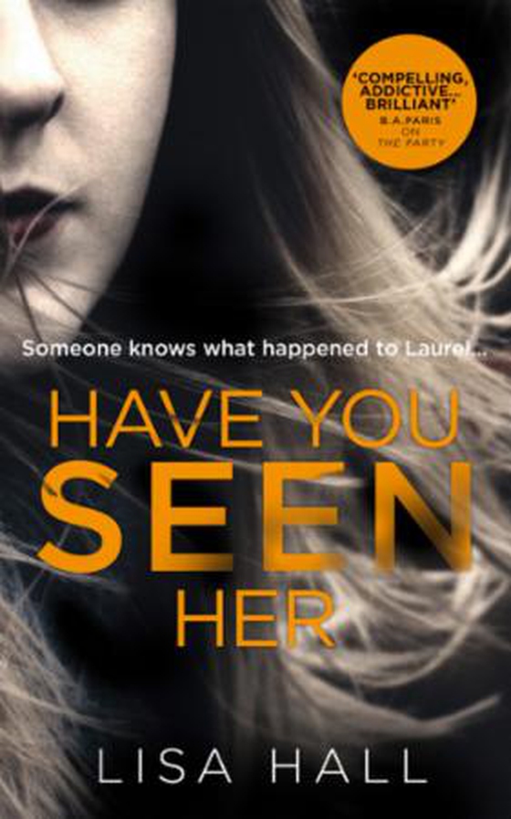 Have You Seen Her (ebok) av Lisa Hall