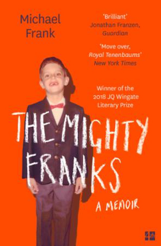 The Mighty Franks - A Memoir (ebok) av Michael Frank