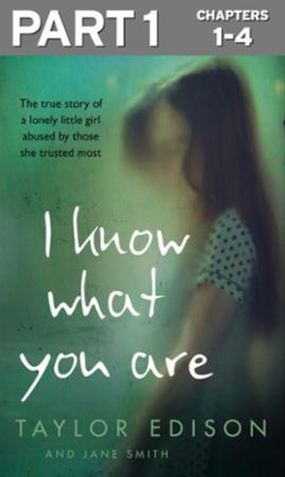 I Know What You Are: Part 1 of 3