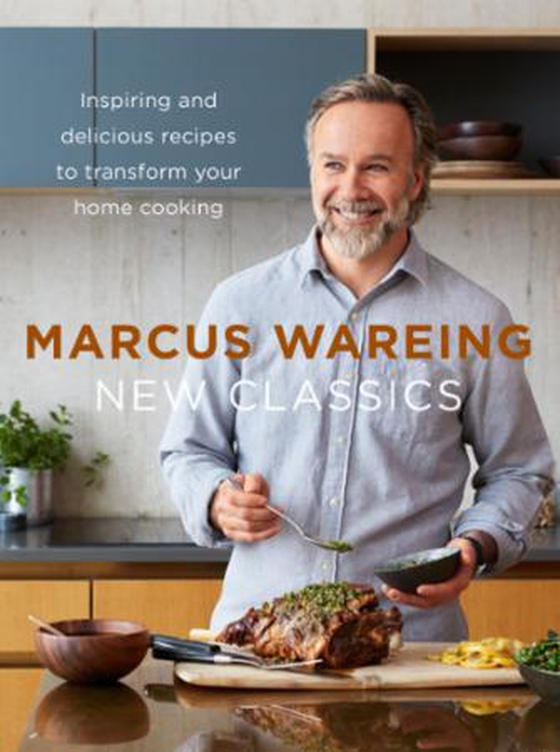 New Classics - Inspiring and delicious recipes to transform your home cooking (ebok) av Marcus Wareing
