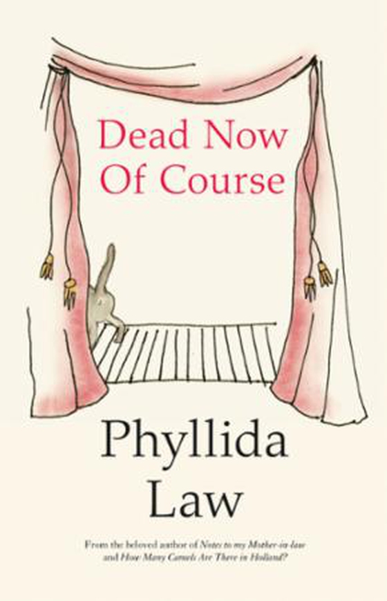 Dead Now Of Course (ebok) av Phyllida Law