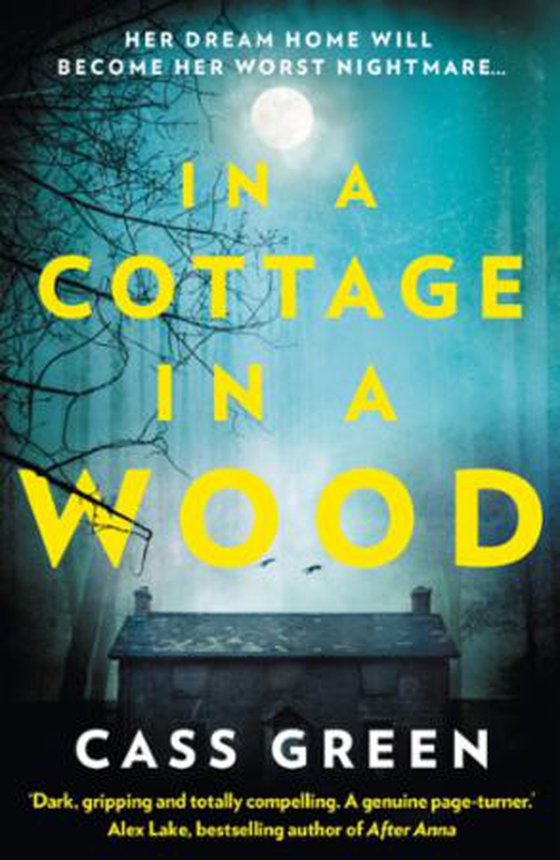 In a Cottage In a Wood (ebok) av Cass Green