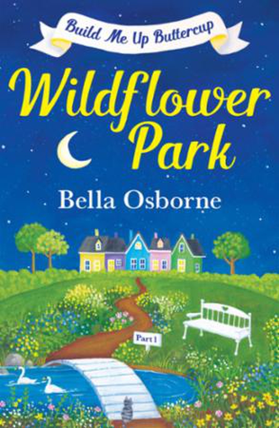 Wildflower Park - Part One