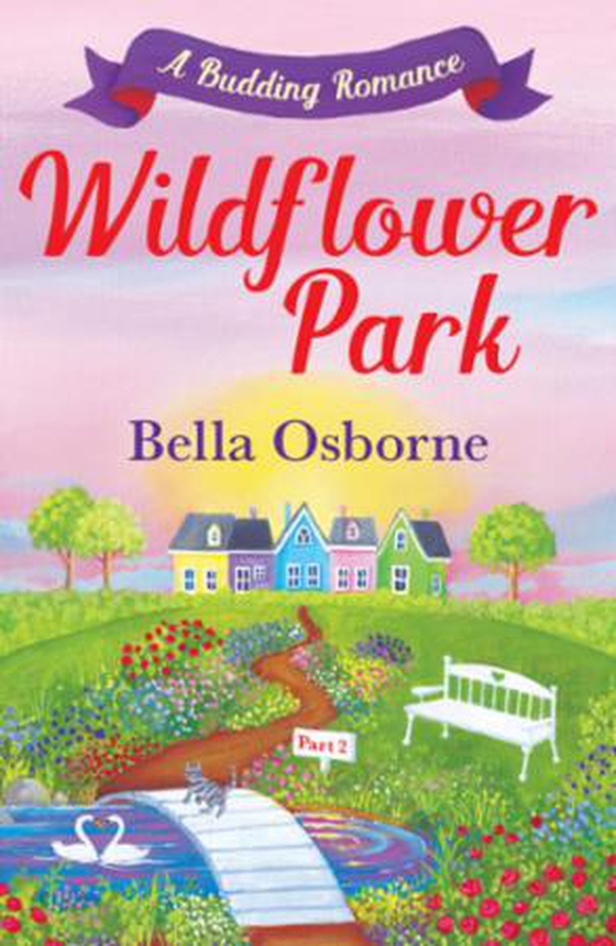 Wildflower Park - Part Two