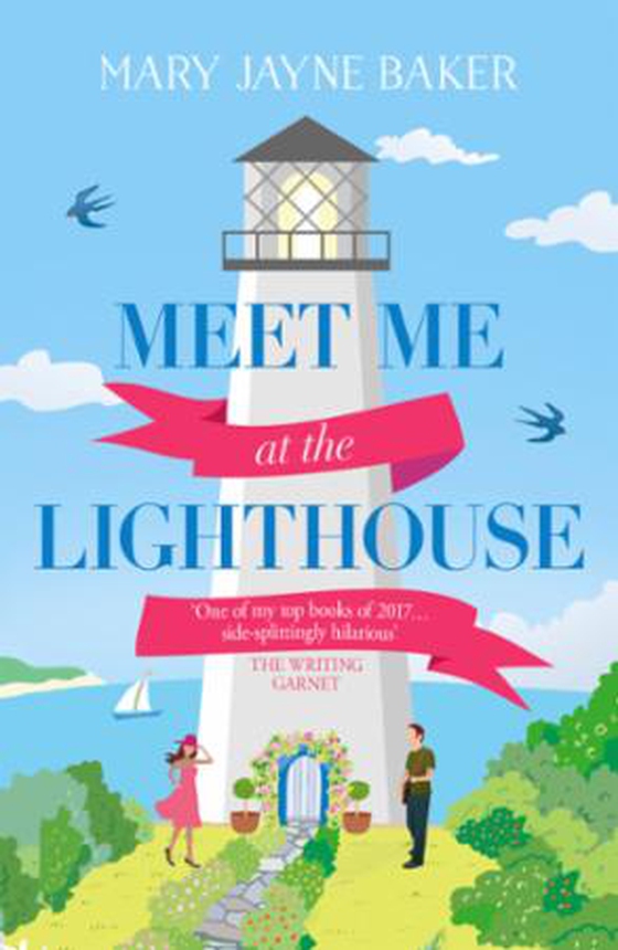 Meet Me at the Lighthouse - This summer's best laugh-out-loud romantic comedy (ebok) av Mary Jayne Baker