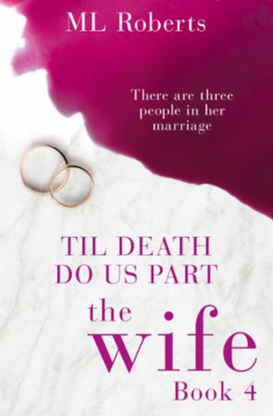 The Wife - Part Four