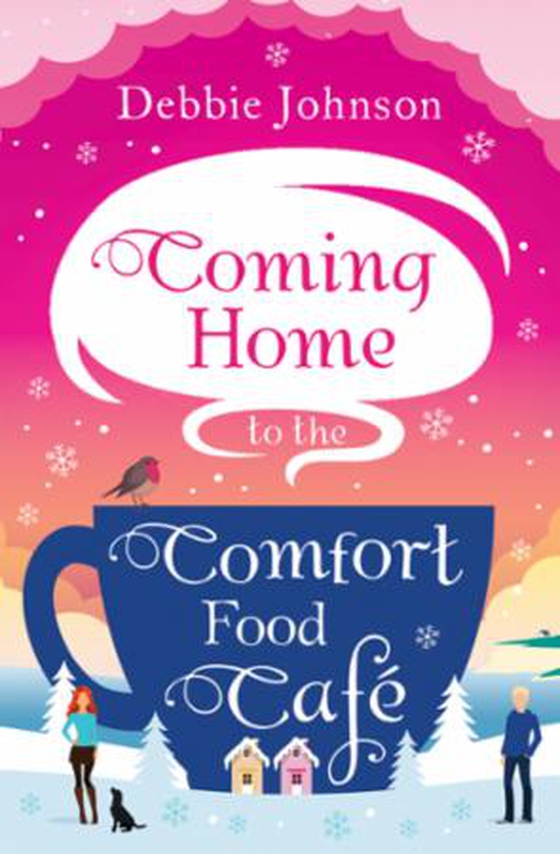 Coming Home to the Comfort Food Café (ebok) av Debbie Johnson
