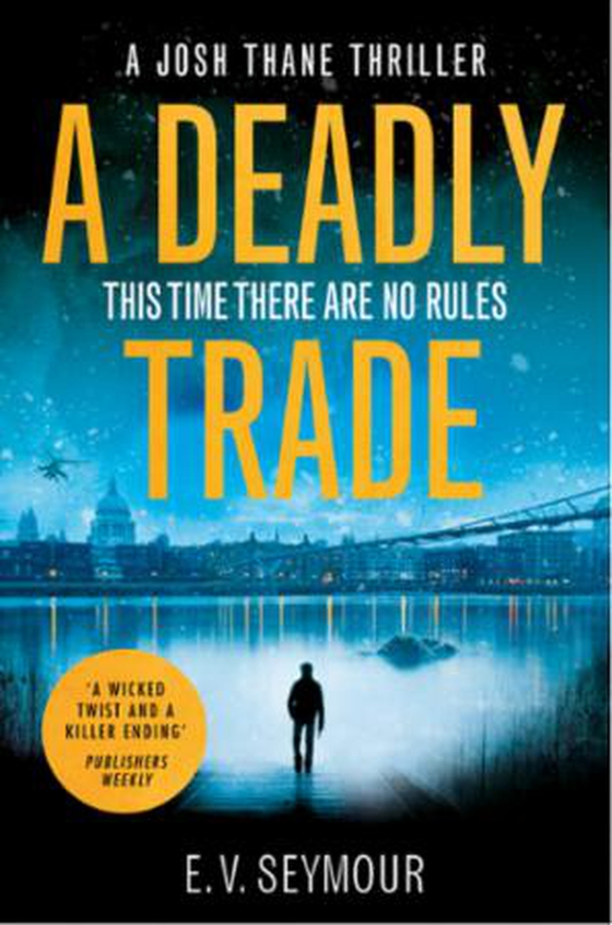 A Deadly Trade