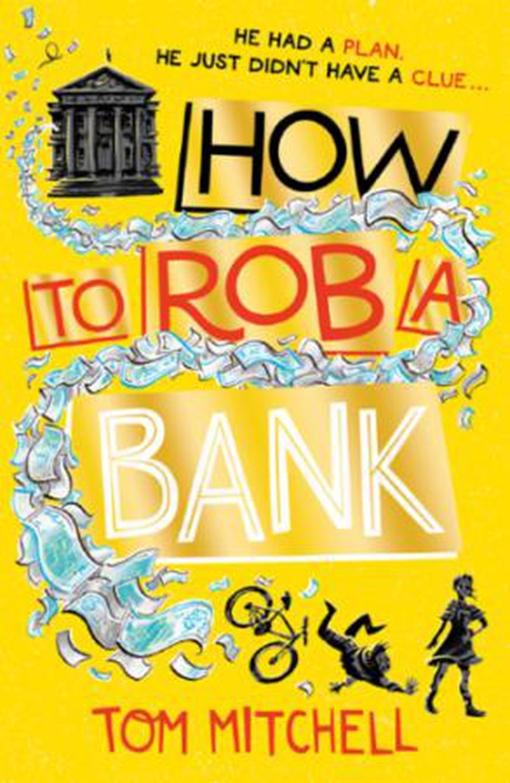 How to Rob a Bank (ebok) av Tom Mitchell