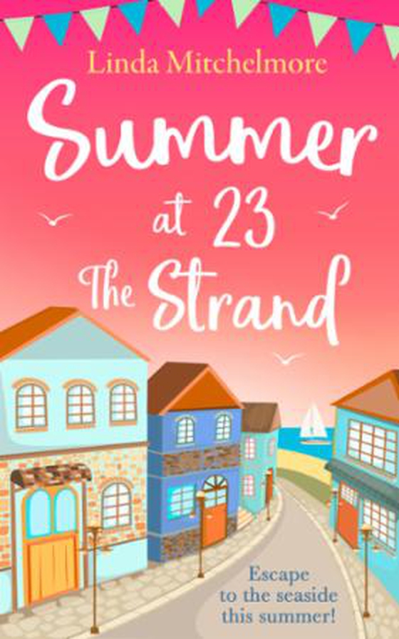 Summer at 23 the Strand (ebok) av Linda Mitchelmore