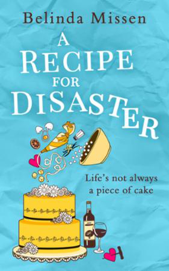 A Recipe for Disaster (ebok) av Belinda Missen