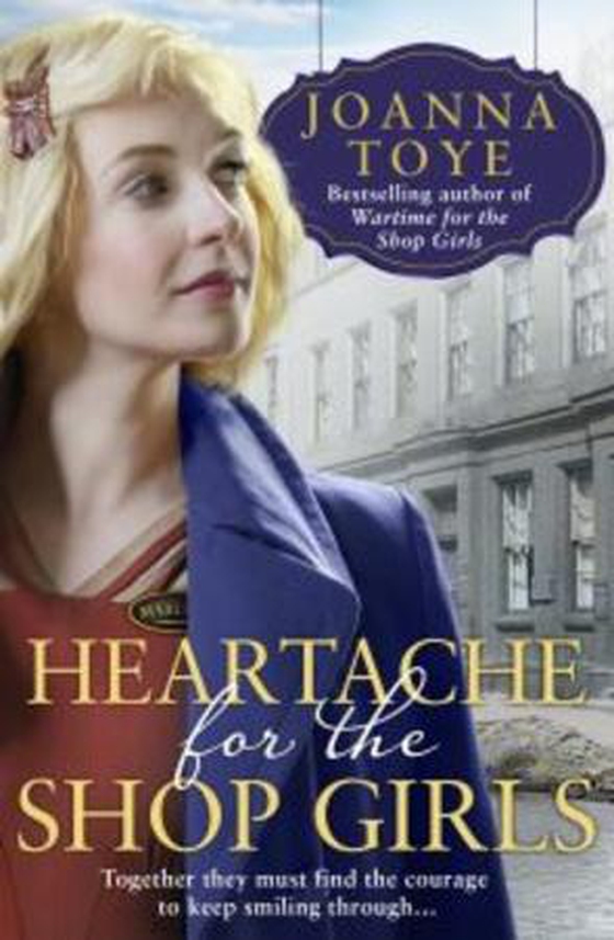Heartache for the Shop Girls (ebok) av Joanna Toye