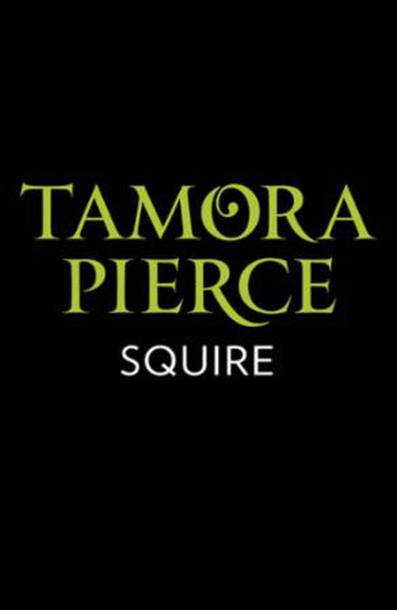 Squire (ebok) av Tamora Pierce