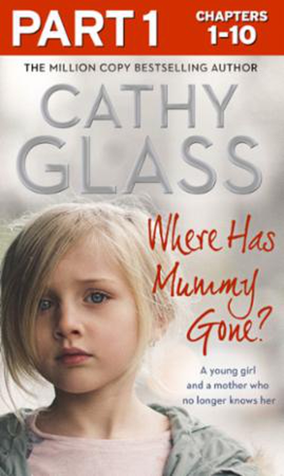 Where Has Mummy Gone?: Part 1 of 3