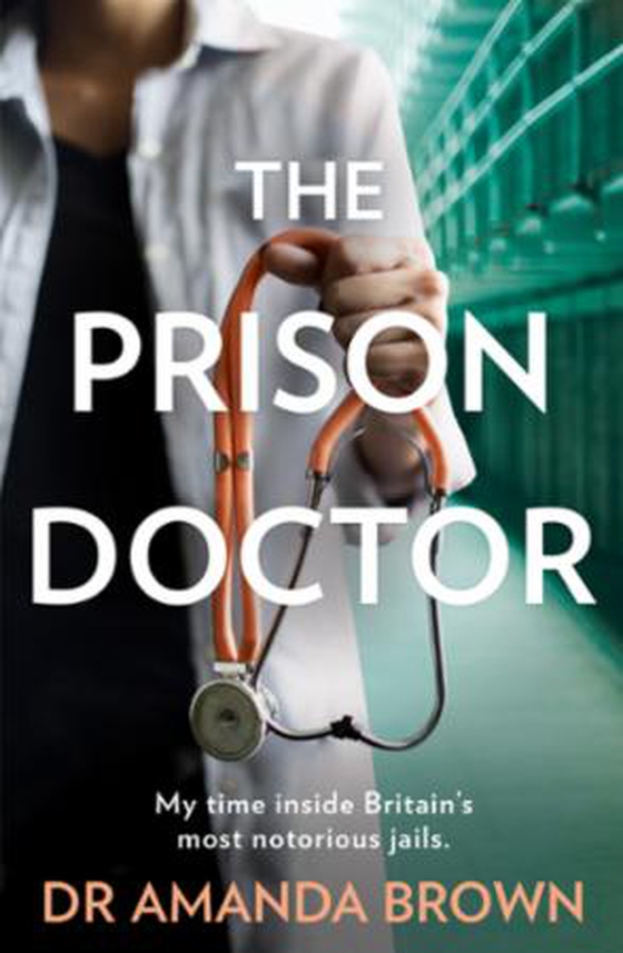 The Prison Doctor