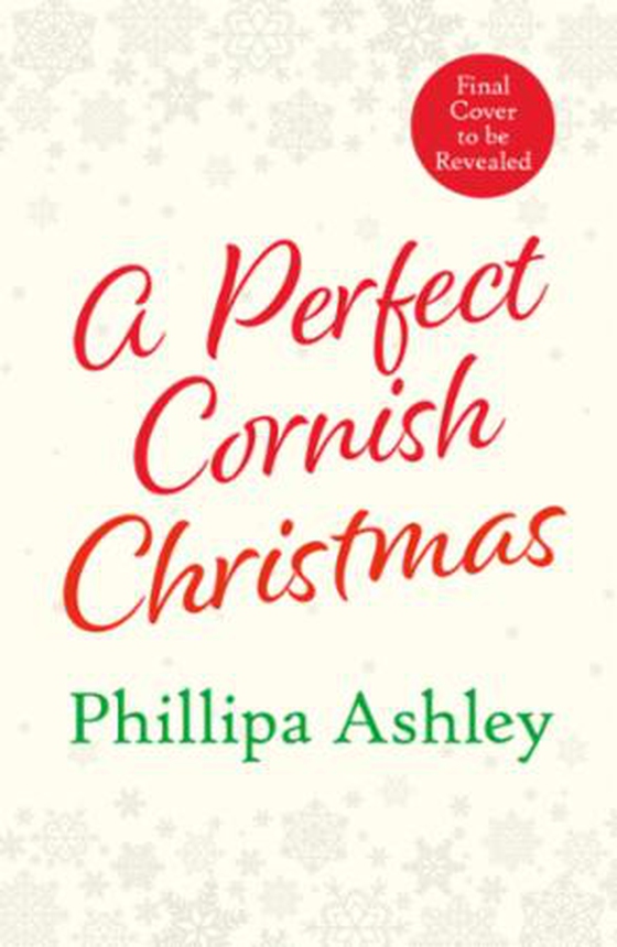 A Perfect Cornish Christmas (ebok) av Phillipa Ashley