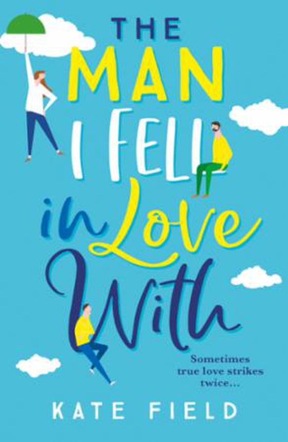 The Man I Fell In Love With (ebok) av Kate Field